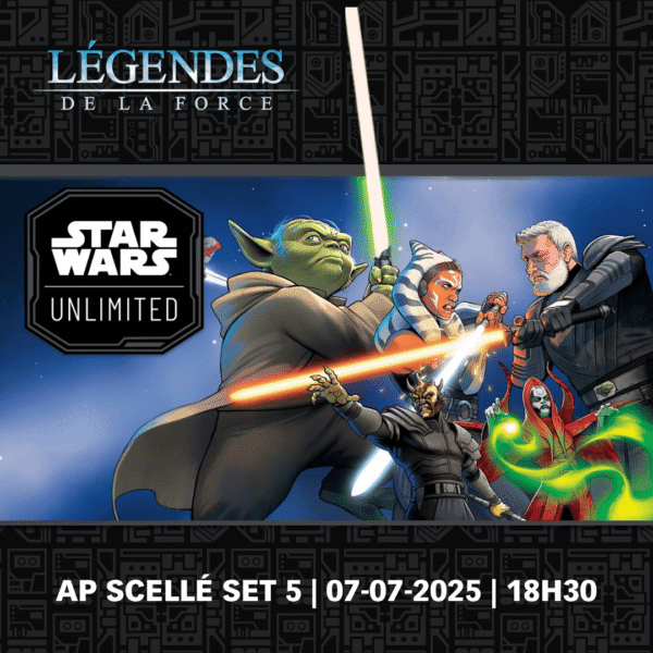 STAR WARS: UNLIMITED | TOURNOI AP SCELLÉ | 07-07-2025 | 18h30